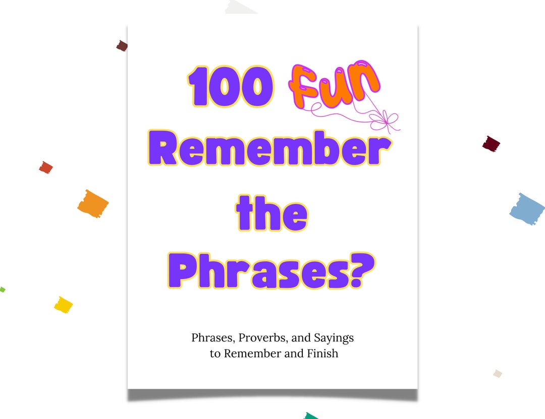 100 Fun Remember the Phrases for Seniors, Senior Groups, Senior One to