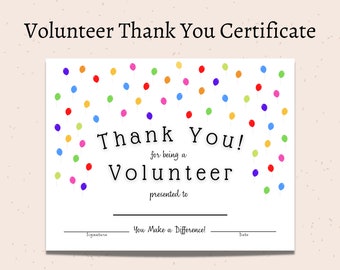 Volunteer Thank You Certificate for Volunteer Programs, Volunteer Recognition and Volunteer Appreciation Celebrations - Printable