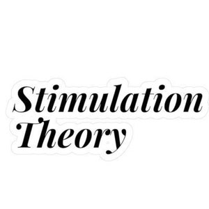 Stimulation Theory Kiss-Cut Vinyl Decals Conscious Funny Humorous Stickers