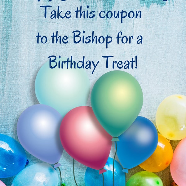 Bishop Birthday Treat Coupon
