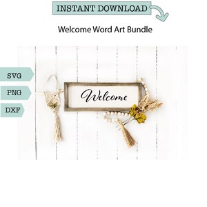 May include: A wooden sign with the word "Welcome" written in cursive script. The sign is surrounded by white beads, a small macrame hanging, and dried flowers.