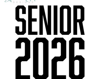 CricutとSilhouette用のブロックシニア2026SVG、シャツ、カード、パーティーの装飾用の2026年卒業クラスビニールデザイン