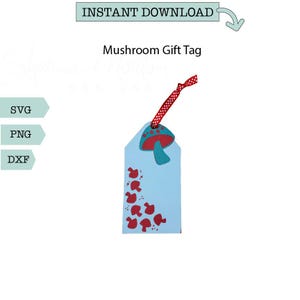 May include: A blue gift tag with a red mushroom design. The tag has a red and white polka dot ribbon attached to the top. The tag has the text "Mushroom Gift Tag" printed on it.