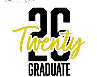 CricutとSilhouette用のTwenty 26 Graduate SVG、シャツ、カード、パーティーの装飾に使える2026年度卒業式ビニールデザイン