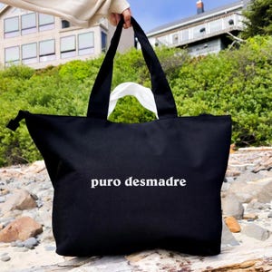Puro Desmadre Jumbo Tote Bag, Extra Large Tote, Spanish Quote Bag, Reusable Overnight Cotton Bag, Latin Mom Tote Gift