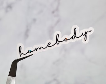 Homebody Holographic Sticker: Cozy Introvert Laptop Decal