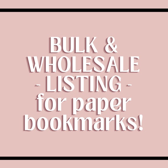 Bulk Paper Bookmarks: Wholesale Custom Variety Pack