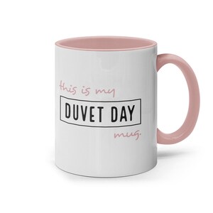 Das ist meine Bettdecke-Tages-Tasse – rosa