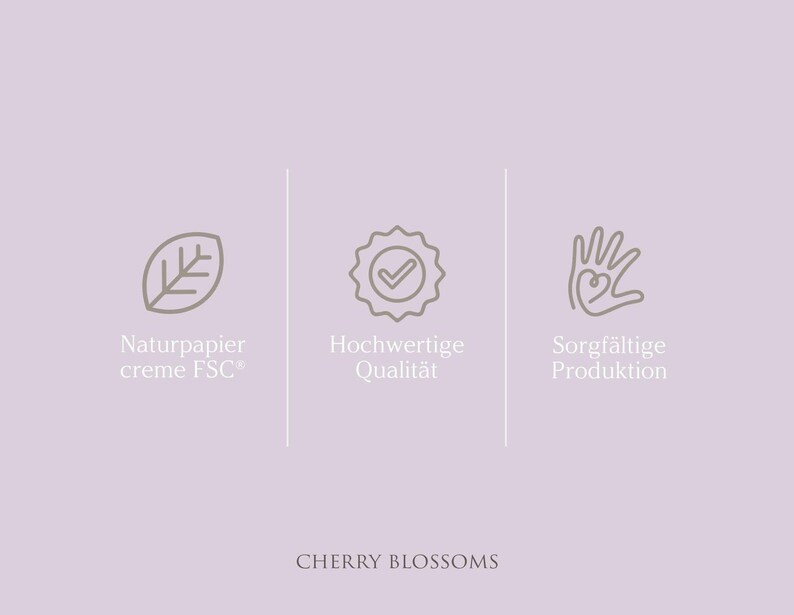 May include: Three icons on a light purple background. The first icon is a leaf, the second is a checkmark inside a circle, and the third is a hand with a heart inside. The text below the icons reads "Naturpapier creme FSC&reg;, Hochwertige Qualit&auml;t, Sorgf&auml;ltige Produktion" and "CHERRY BLOSSOMS".