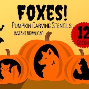 May include: A set of 12 pumpkin carving stencils featuring fox designs. The stencils are printed on orange pumpkins with black fox silhouettes. The text "FOXES! PUMPKIN CARVING STENCILS INSTANT DOWNLOAD 12 DESIGNS" is displayed above the pumpkins.