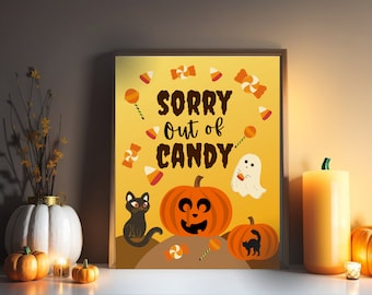 Sorry Out of Candy! Printable Trick or Treating Poster for Halloween Decorating