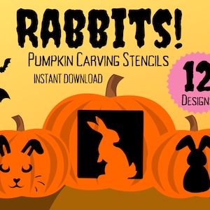 May include: Twelve pumpkin carving stencils featuring different rabbit designs. The stencils are shown on three orange pumpkins. The text "RABBITS! PUMPKIN CARVING STENCILS INSTANT DOWNLOAD" is at the top of the image. The text "12 DESIGNS" is in a pink circle.