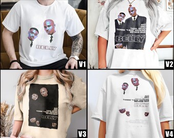 May include: White t-shirts with graphic designs. One shirt features two faces and the word "BELLY". Another shirt has a movie poster design with the text "NAS DMX TARAL HICKS TIONNE T-BOZ WATKINS METHOD MAN BELLY".