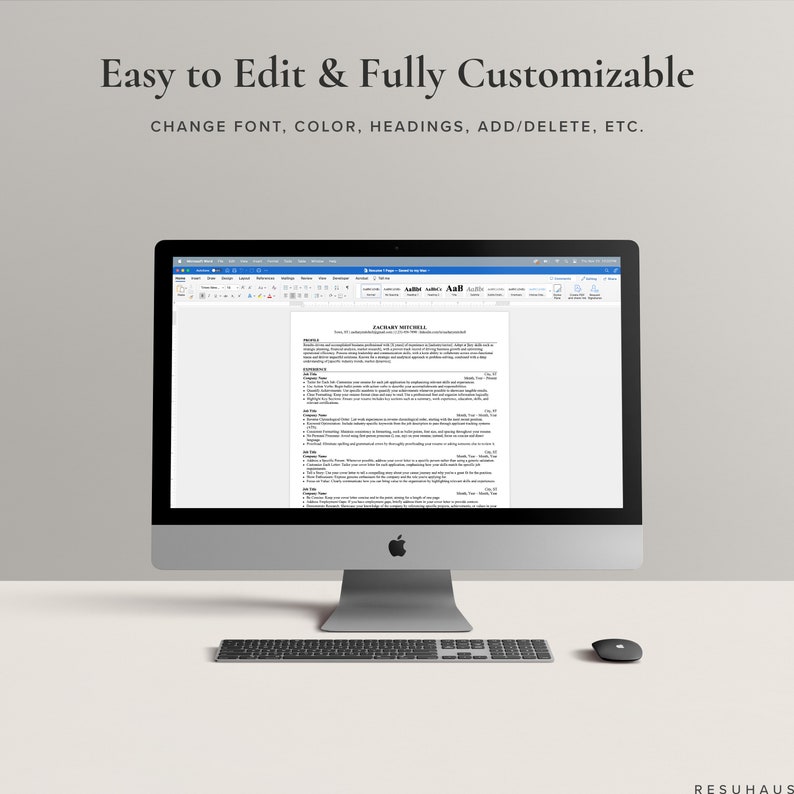 May include: A computer screen displaying a resume template in a word processing program. The text on the screen reads "Zachary Mitchell". The text "Easy to Edit & Fully Customizable" appears above the computer screen. The text "CHANGE FONT, COLOR, HEADINGS, ADD/DELETE, ETC." appears below the computer screen.