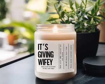 its giving wifey, its giving wife, its giving, newly wed candle,engagement gift, bride gift for bride,candle for engagement,cute candle gift