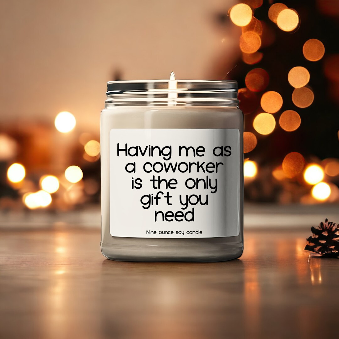 Having Me as a Coworker Candle, Christmas Candle Coworkers, Sarcastic