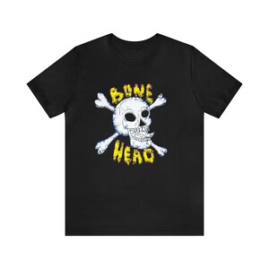 Bone Head // Comfortable Short Sleeve Jersey Graphic T-Shirt // Skull Spooky Punk Rock Metal