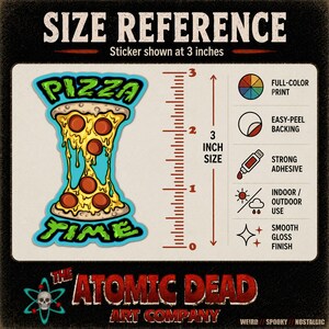 May include: A die-cut sticker featuring a pizza slice with melting cheese and pepperoni, shaped like an hourglass with the text PIZZA TIME. A ruler shows a 3 inch size. Icons indicate full-color print, easy-peel backing, and adhesive.