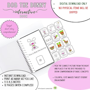 May include: An interactive book titled "Bob the Bunny" with a spiral binding. The cover features a cartoon bunny and the text "This is Bob the bunny." Additional cards with illustrations of carrots, baskets, and other images are included. The book is 11 x 8.5 inches.