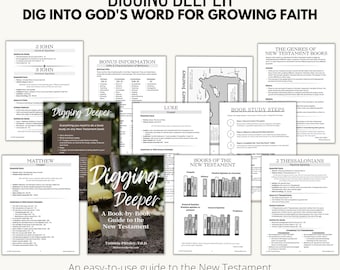 Digging Deeper: A Book-by-Book Guide to the New Testament; Bible Study Tool; Book Study; Easy-to-Use; Bible Study for Beginners;