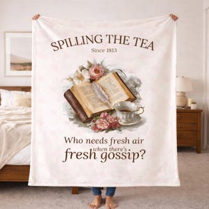 Spilling The Tea Blanket, Victorian Era Throw, Regency Era Gifts, Gossip Girl Blanket