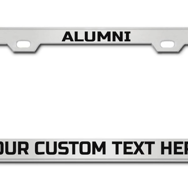 ALUMNI Custom License Plate Frame - Personalized Your Own Text Message License Plate Holder, Auto Car Front Back Plate Tag Holder