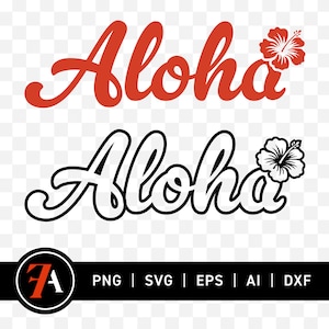 Aloha Hibiscus Flower Lettering Hawaii Exotic SVG Tropical Graphic Floral for DIY Crafts Instant Download Png Svg Eps Ai Dxf