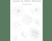 Learn to Draw Flowers Tracing Guide, PRINTABLE DIGITAL DOWNLOAD, Floral tutorial, Anemone, Daisy, Peony, and more, worksheet