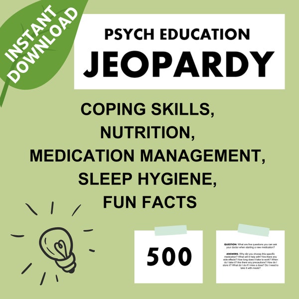 Psych Education Jeopardy - Adults and Teens - Coping Skills, Medication Management, Nutrition, Sleepy Hygiene, & Fun Facts - Group Activity