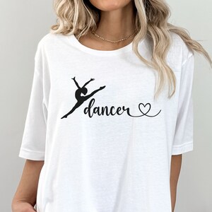 Dancer Shirt, Dancer Shirt for Women, Dance Tshirt, Dancer Gifts, Gifts for Dancer, Dance Shirt Teens, Dance Competition Shirt, Dance Shirts