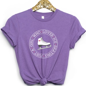 Just a Girl Who Loves Ice Skating, Girls Ice Skating Shirt, Youth Figure Skater Shirt, Ice Skating Competition Shirt, Figure Skating Gift