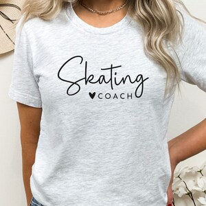 Skating Coach Tshirt, Ice Skating Coach Shirt, Figure Skating Coach Shirt, Figure Skating Coach Gift, Ice Skating Coach Gift, Skater Gifts