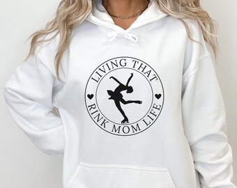 Figure Skating Mom Hoodie for Mom Ice Skating Hoodie Gift for Mom Rink Life Hoodie for Ice Skating Mom Mothers Day Gift for Figure Skate Mom