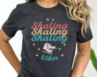 Skating Vibes Shirt, Figure Skater Shirt, Ice Skating Shirt, Figure Skating Tshirt, Ice Skating Gift, Figure Skating Gift, Women Retro Shirt