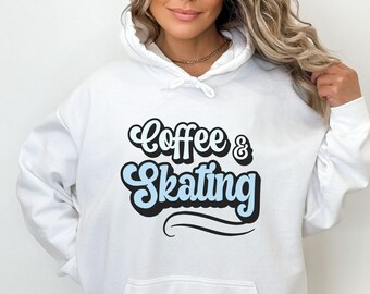 Coffee and Skating Hoodie, Ice Skating Hoodie, Figure Skating Hoodie, Figure Skating Coach Gift, Skating Mom Hoodie, Figure Skater Hoodie