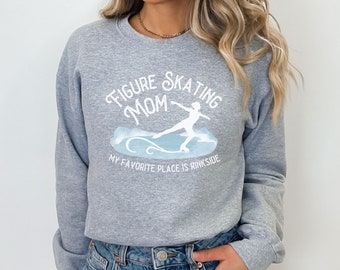 Figure Skating Mom Sweatshirt Ice Skating Mom Sweater Skating Mom Crewneck Ice Skating Gift for Mom Skating Competition Sweatshirt Ice Rink