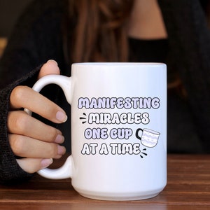 Manifest Mug Manifest Gift for Women Manifestation Mug Manifestation Gift for Her Spiritual Mug Ceramic Coffee Mug Law of Attraction Mug