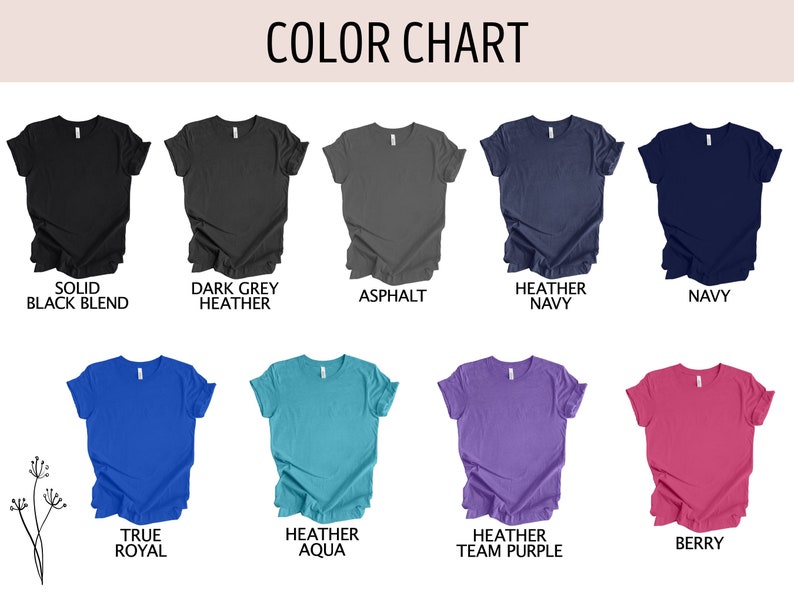 May include: Color chart showing 10 different t-shirt colors: Solid Black Blend, Dark Grey Heather, Asphalt, Heather Navy, Navy, True Royal, Heather Aqua, Heather Team Purple, and Berry.
