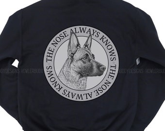 Belgian Malinois Detection Dog Unisex Sweatshirt : For K-9 Handlers & Nose Work Dog Trainers in Law Enforcement w/ Canine Mal Fur Missiles