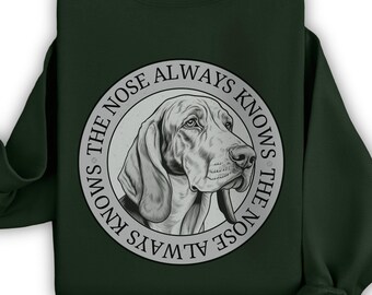 Coon Hound Detection Dog Unisex Sweatshirt : For K-9 Handlers & Nose Work Dog Trainers in Law Enforcement w/ Canine Scent Fur Missiles