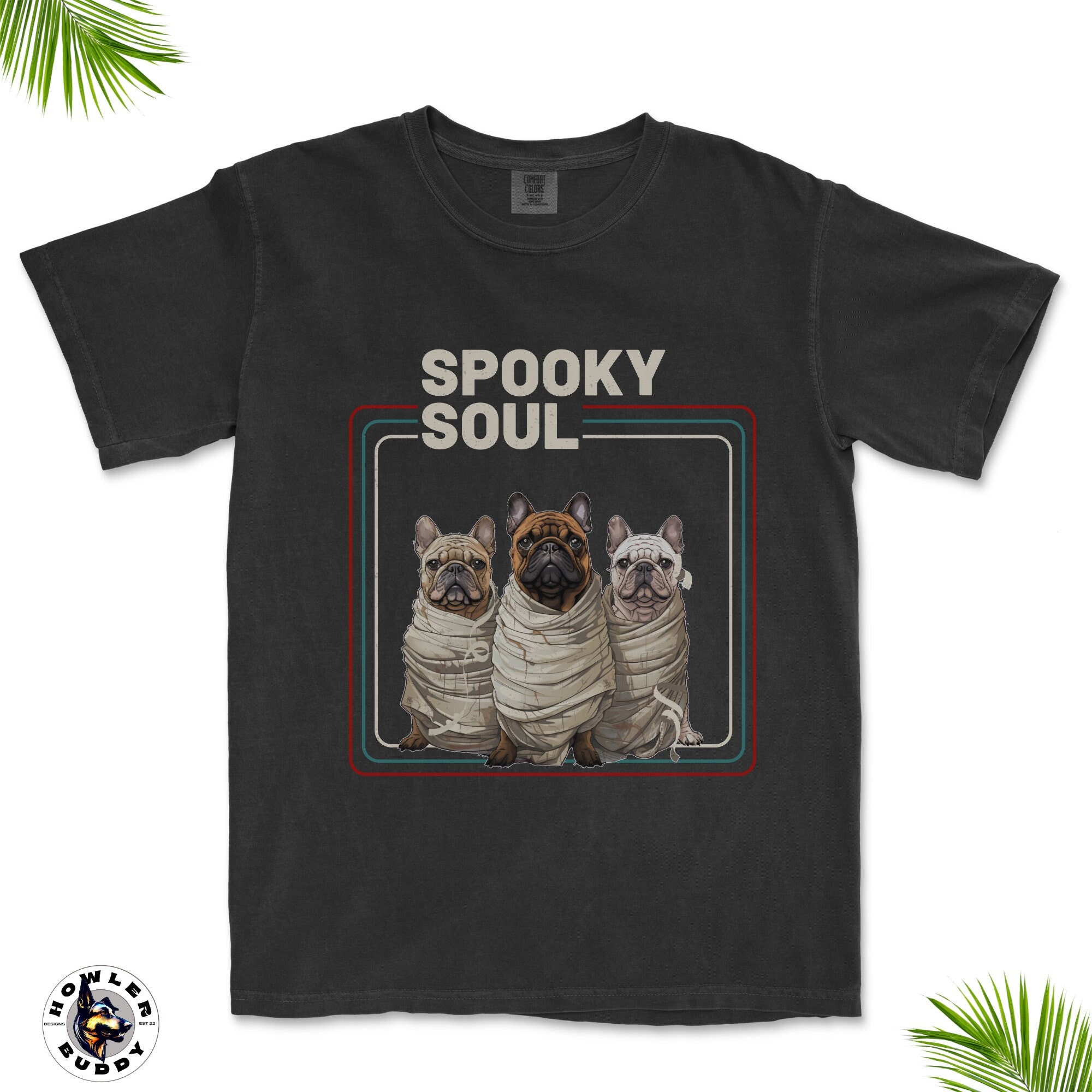 Discover Spooky Soul of a Frenchie : Retro Mummy Halloween Unisex Shirt - The Perfect Gift for French Bulldog Lovers and Fans - Frenchy Mom