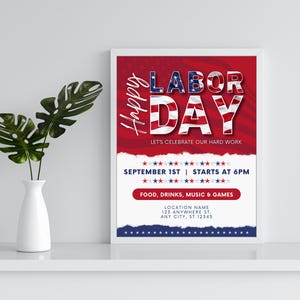 May include: A red, white, and blue Labor Day flyer with a ripped paper design. The text reads "Happy Labor Day" with the word "Labor" in large, bold letters. The flyer also includes the date "September 1st" and the time "Starts at 6pm".