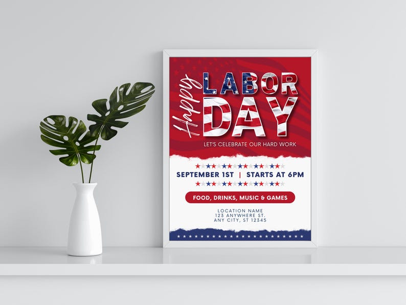 May include: A red, white, and blue Labor Day flyer with a ripped paper design. The text reads "Happy Labor Day" with the word "Labor" in large, bold letters. The flyer also includes the date "September 1st" and the time "Starts at 6pm".