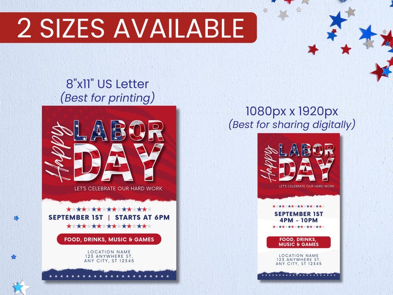 May include: A digital printable Labor Day invitation with a red, white, and blue American flag design. The text reads "Happy Labor Day" and "Let's Celebrate Our Hard Work". The invitation includes the date and time of the event, as well as the location. The invitation is available in two sizes: 8" x 11" and 1080px x 1920px.