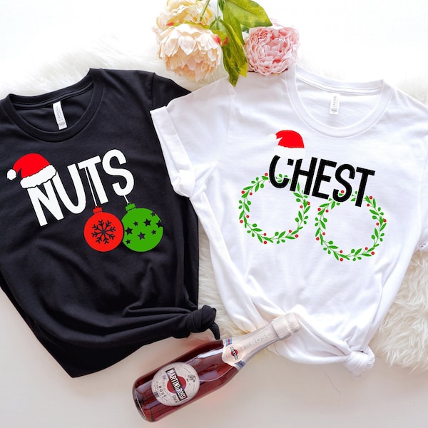 Chest Nuts Christmas Matching Shirts,Chest Nuts Matching Funny Christmas Tshirt,Chest And Nuts Couples Christmas Shirt,Funny Matching Xmas