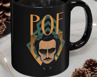 May include: Black ceramic mug with a graphic of Edgar Allan Poe and the word "POE" in gold lettering. The mug is filled with coffee and steam is rising from the top.