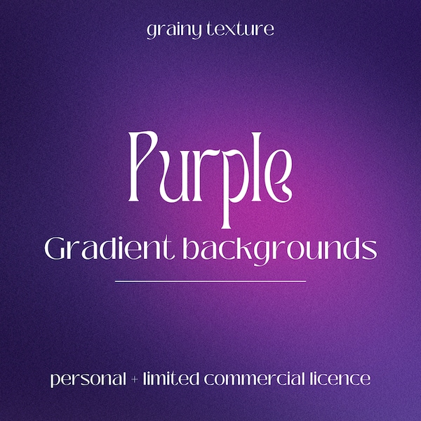 Purple Grainy Gradient Backgrounds | Unique, Dreamy Textured Backgrounds With Noise & Grainy Effect | Personal AND Limited Commercial Use