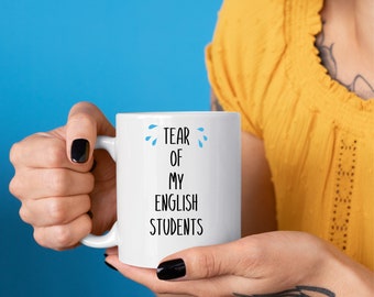 Funny Teacher Mug, Tears Of My Students, Funny Teacher Coffee Mug, Funny Gift for Teacher, Gift For Teacher, Teacher Appreciation Gift