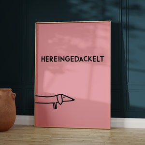 Hereingedackelt • Dackel Fine Art Poster für Eingangsbereich in rosa • moderne Wandkunst für den Gang oder Eingangsbereich • Willkommensgruß