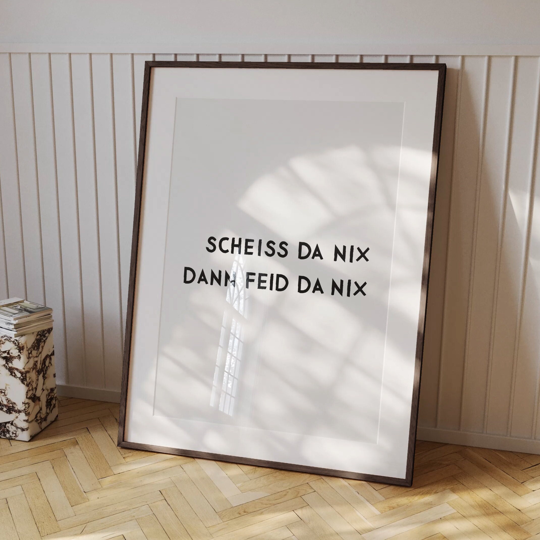 Scheiß Da Nix Dann Feid Da Nix Scheiss da nix dann feid da nix Typografie Poster bayerischer Spruch